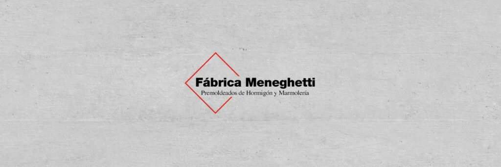 FABRICA MENEGHETTI