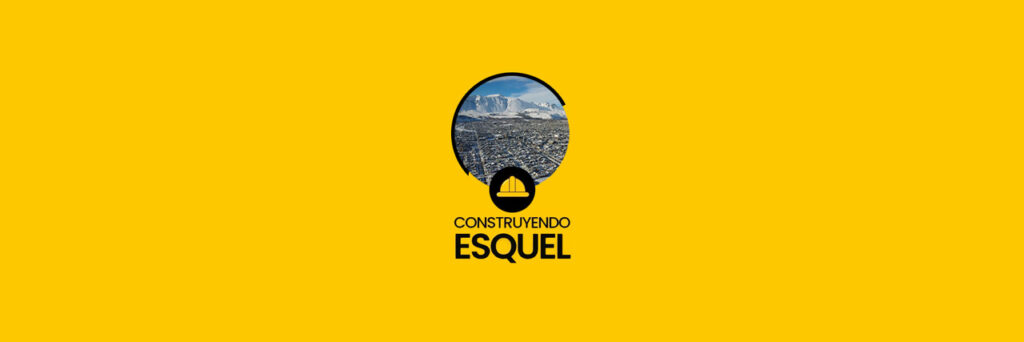 Construyendo Esquel