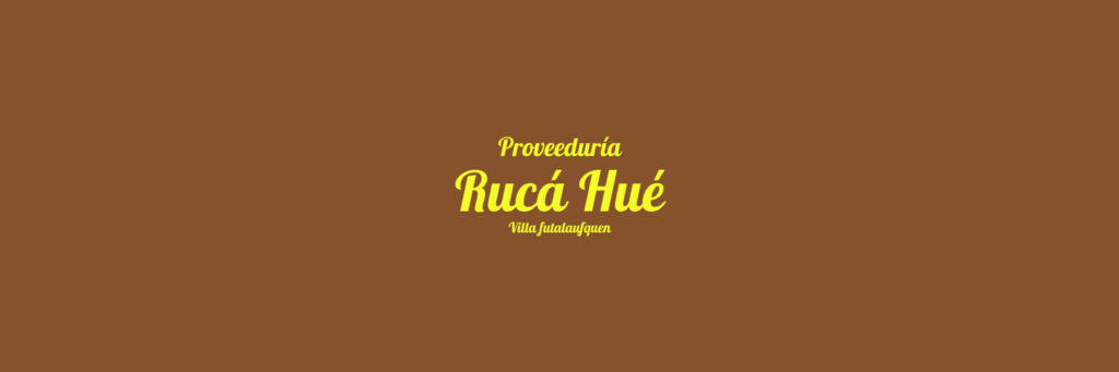 Proveeduría Ruca Hue